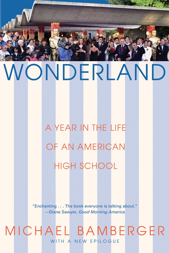 Wonderland: A Year in the Life of an American High School - 5315