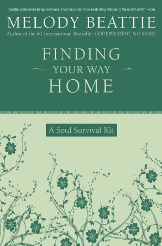 Finding Your Way Home: A Soul Survival Kit - 706