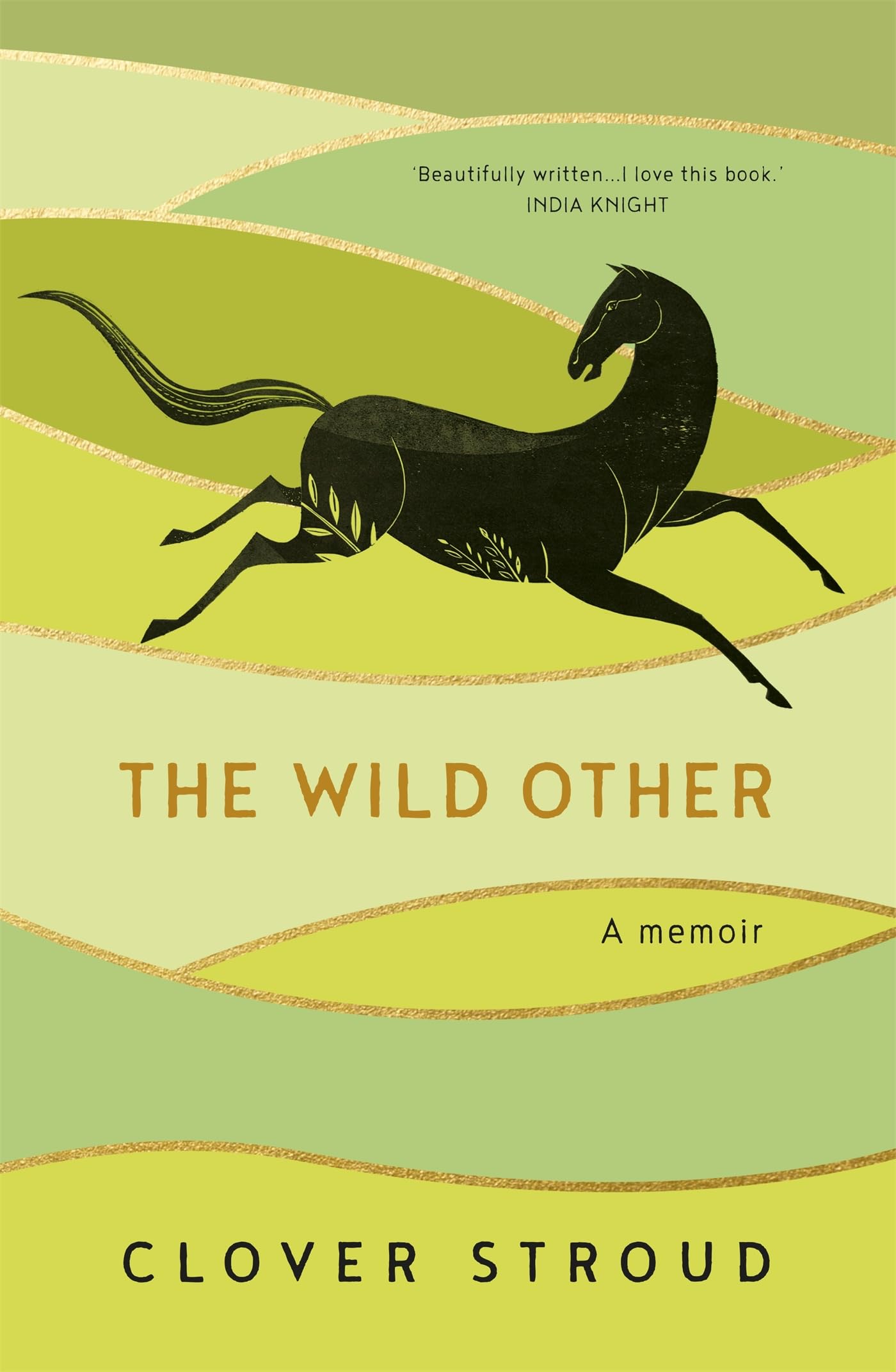 The Wild Other: A memoir of love, adventure and how to be brave - 630