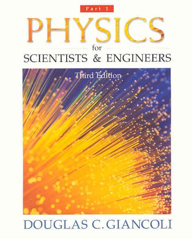 Physics for Scientists and Engineers, Pt. 1 (Third Edition) - 7328