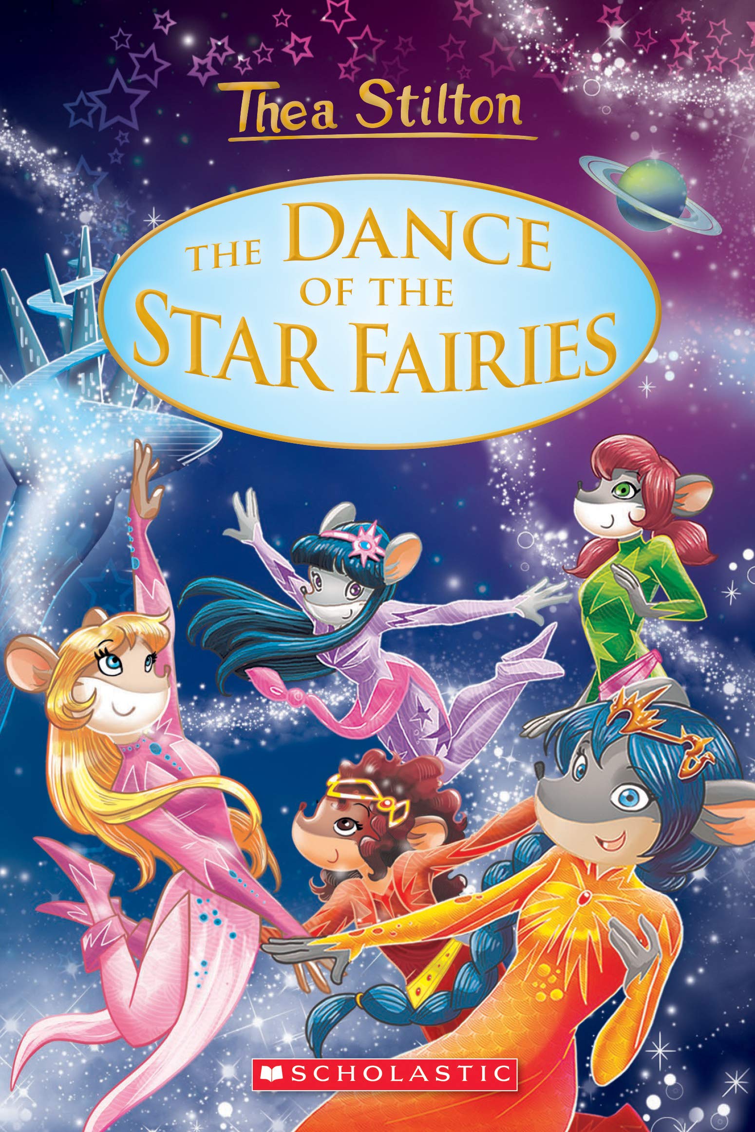 The Dance of the Star Fairies (Thea Stilton: Special Edition #8) - 6480