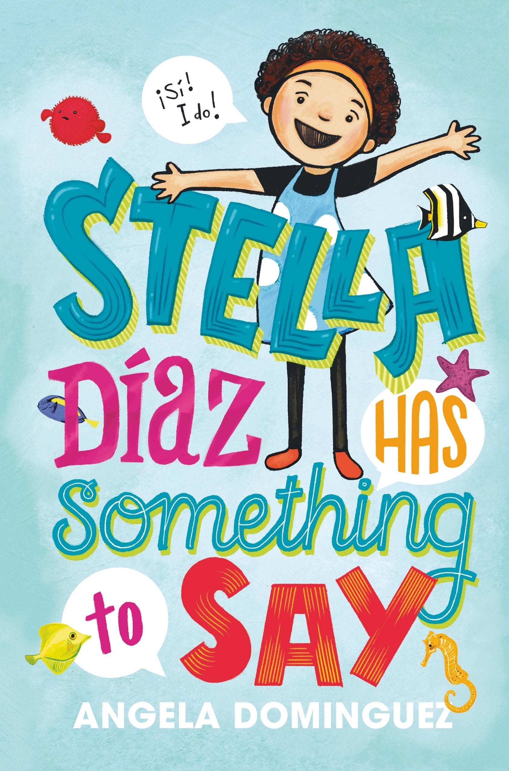 Stella Díaz Has Something to Say (Stella Diaz, 1) - 8127