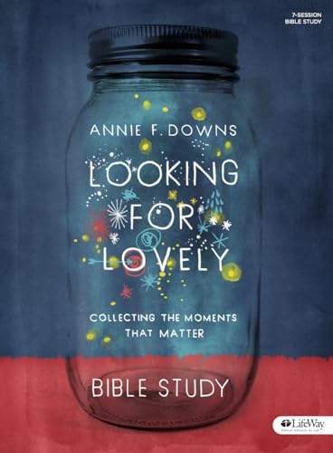 Looking for Lovely - Bible Study Book: Collecting the Moments that Matter - 1287