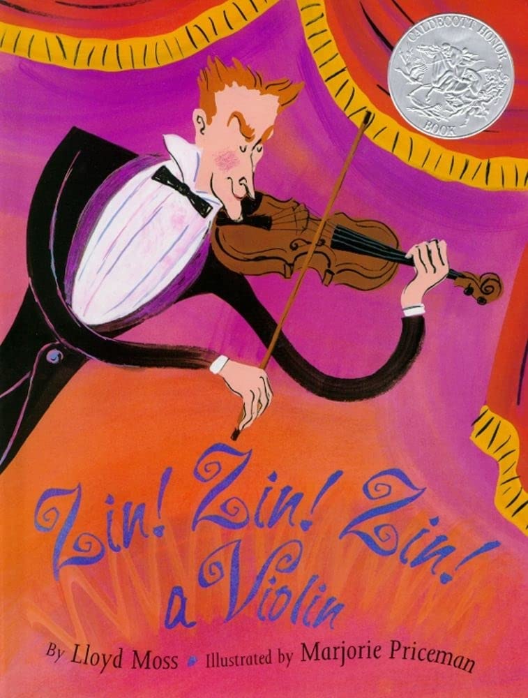 Zin! Zin! Zin! A Violin (Caldecott Honor Book) - 2680