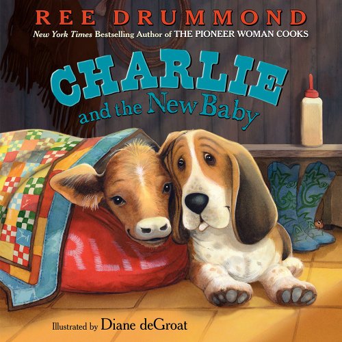 Charlie and the New Baby (Charlie the Ranch Dog) - 1551