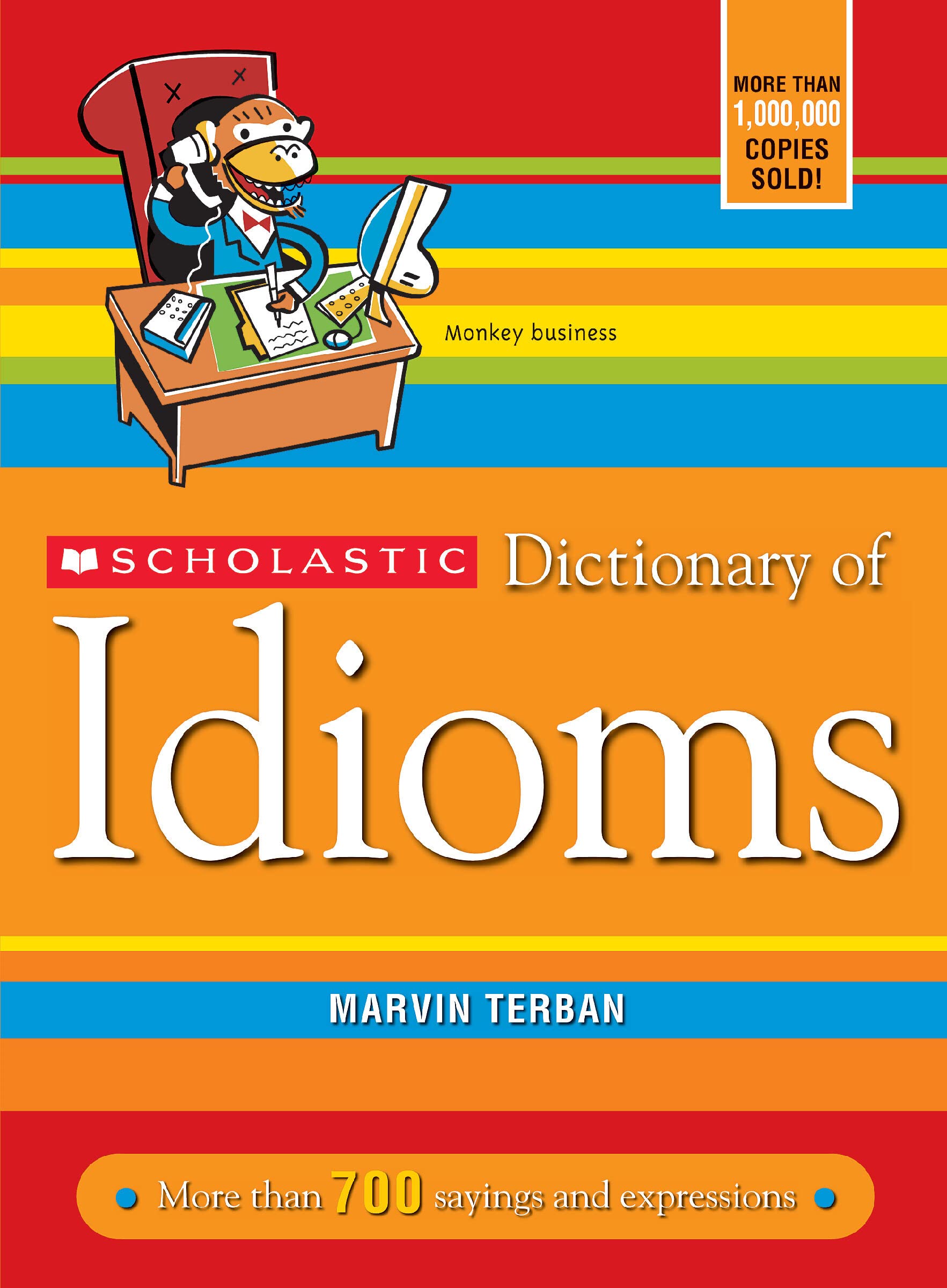 Scholastic Dictionary of Idioms - 5057