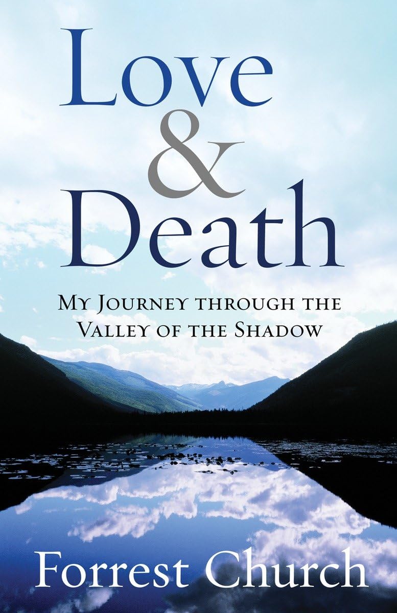 Love & Death: My Journey through the Valley of the Shadow - 8463