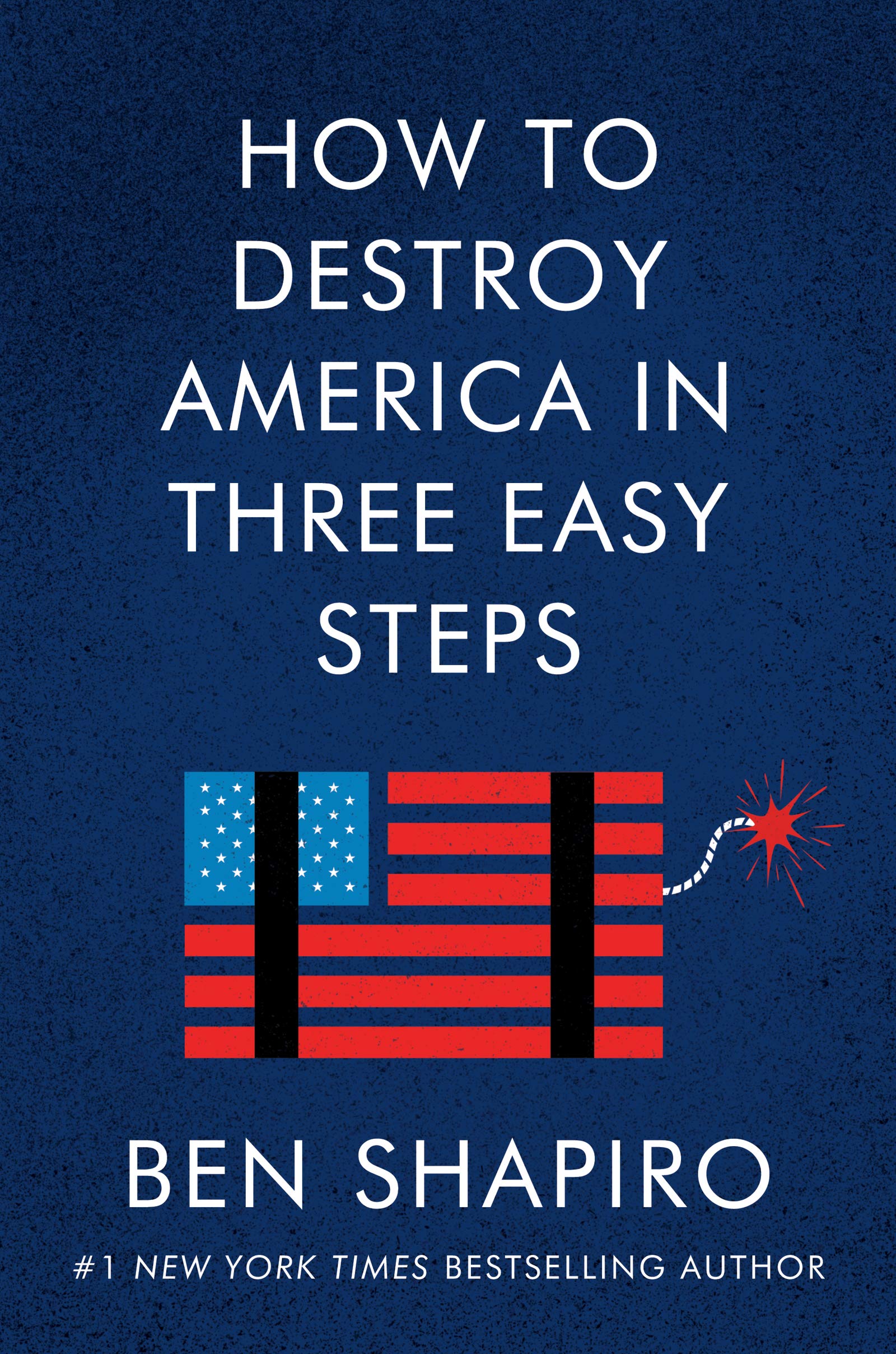 How to Destroy America in Three Easy Steps - 9232