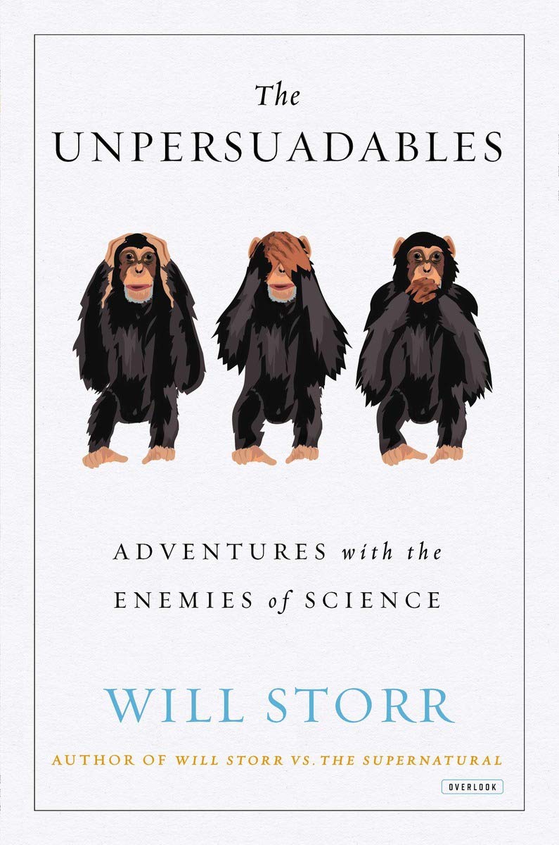 The Unpersuadables: Adventures wiith the Enemies of Science - 7277