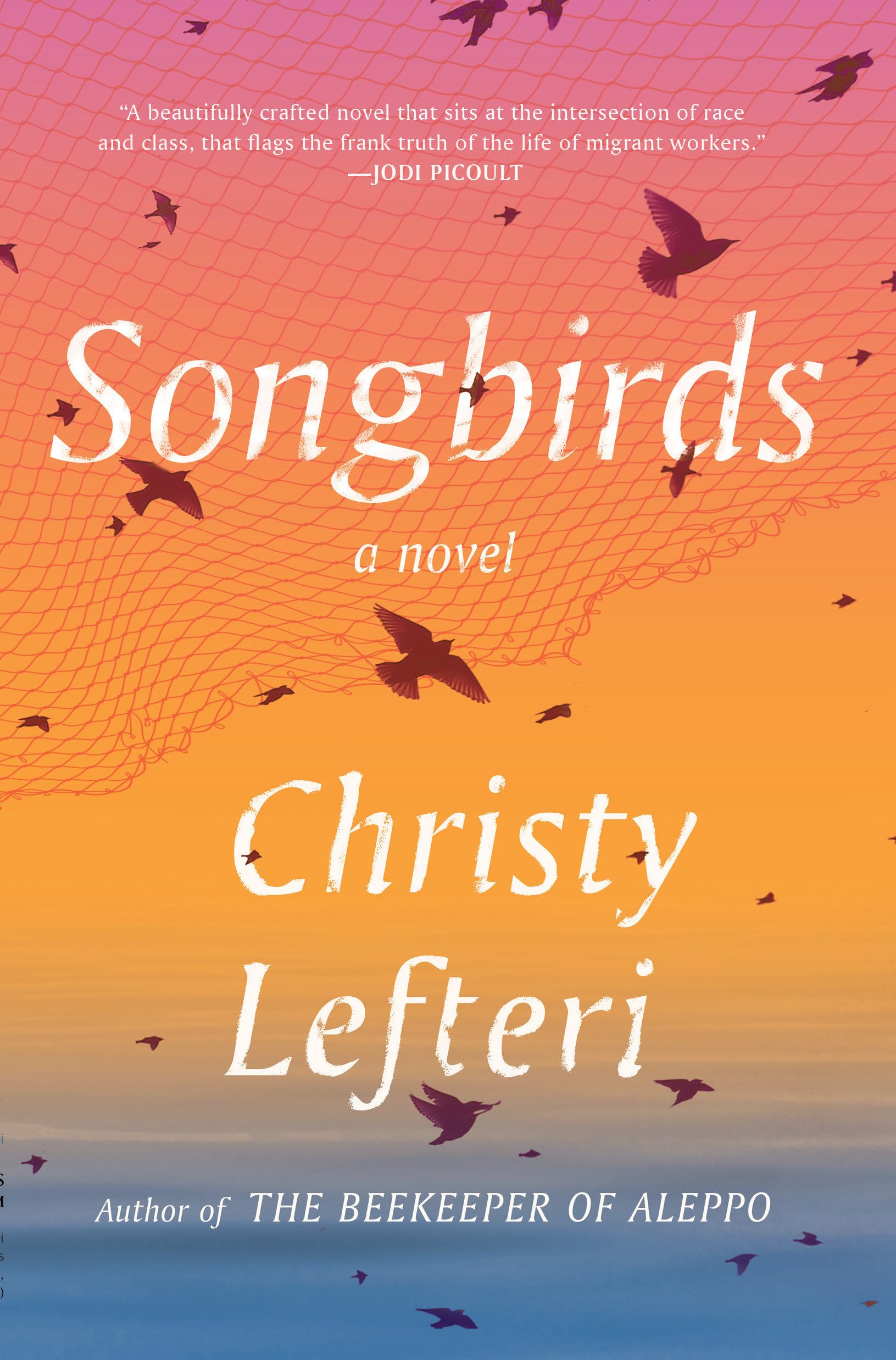 Songbirds: A Novel - 7698