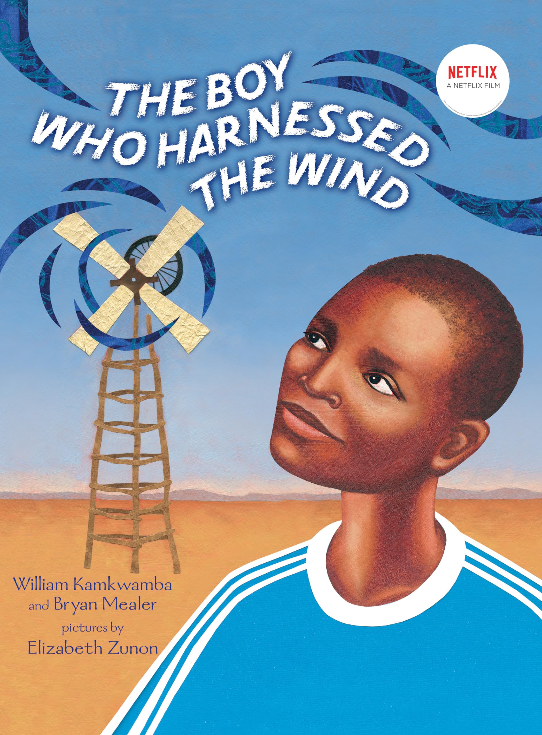 THE BOY WHO HARNESSED THE WIND: - 7416