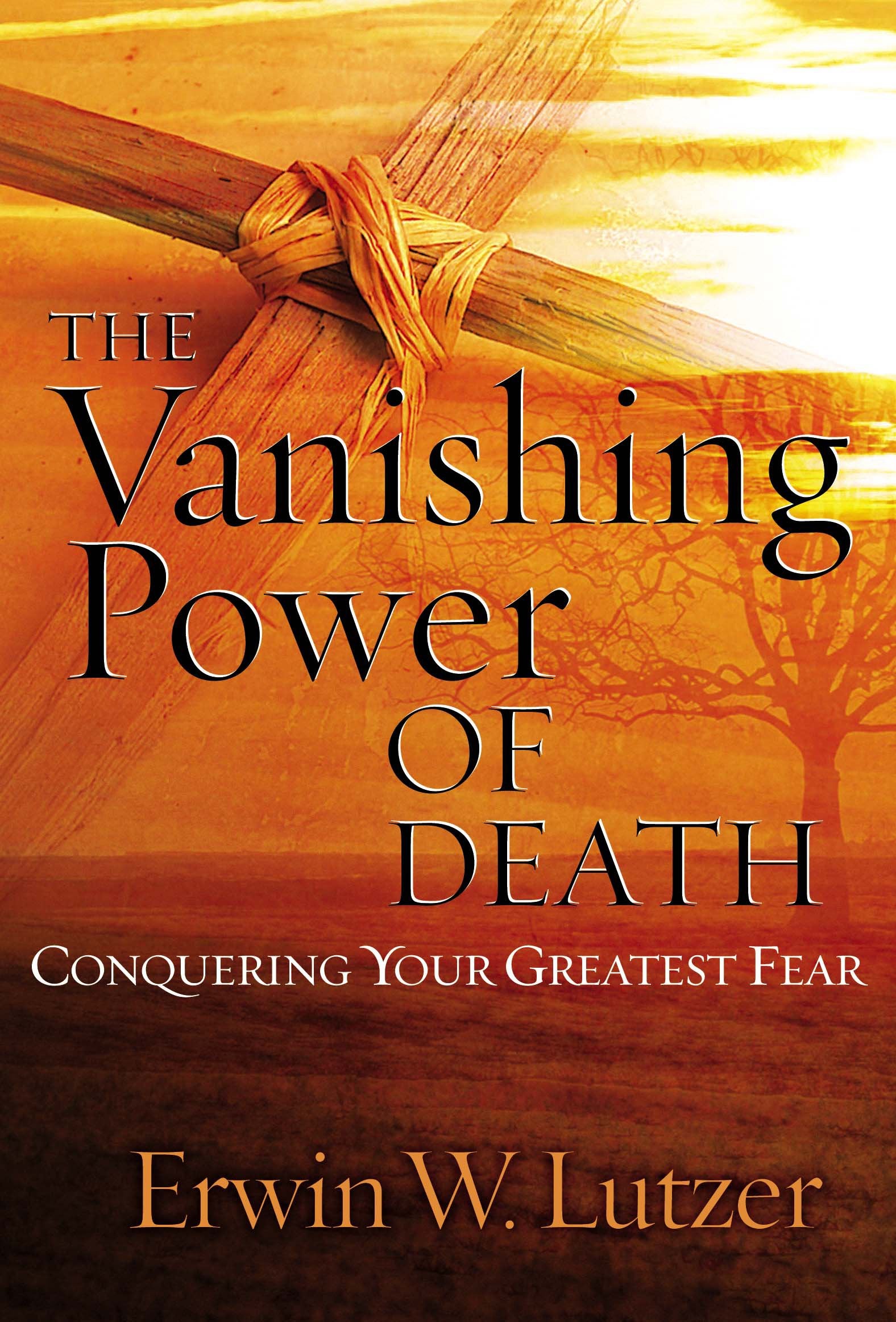 The Vanishing Power of Death: Conquering Your Greatest Fear - 4379