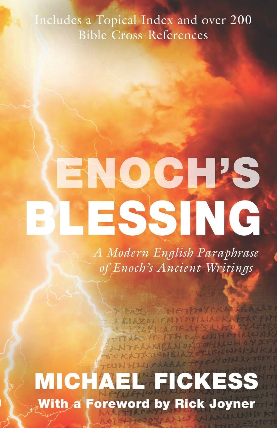 Enoch's Blessing: A Modern English Paraphrase of Enoch's Ancient Writings: Updated - 9959