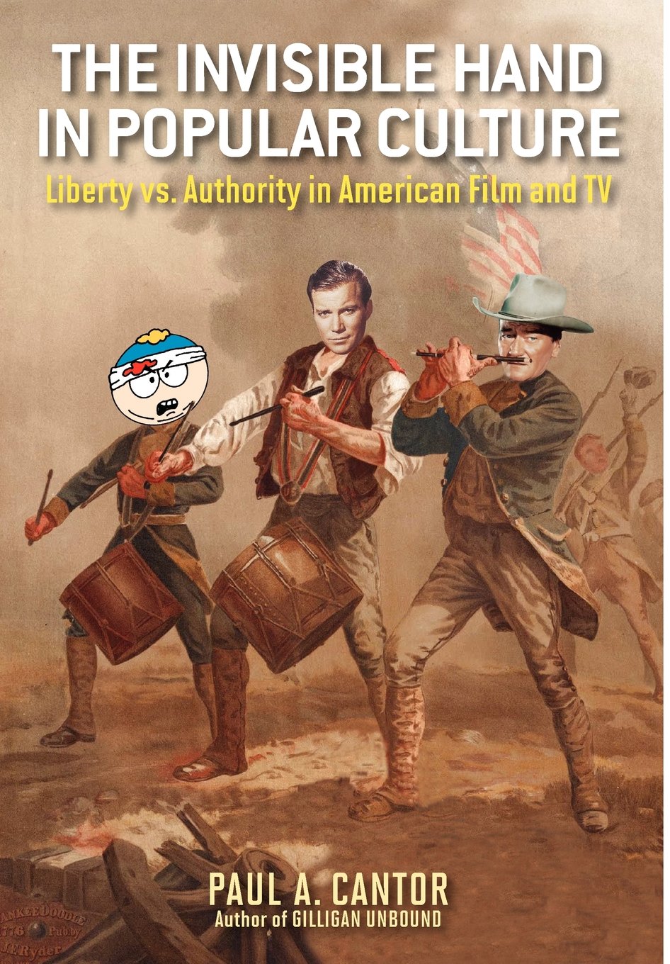 The Invisible Hand in Popular Culture: Liberty vs. Authority in American Film and TV - 2706