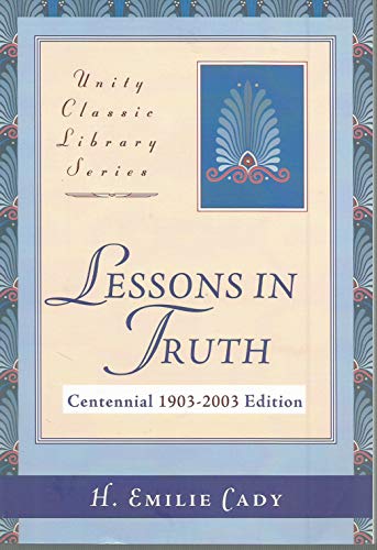 Lessons in Truth (Unity Classic Library) - 4998