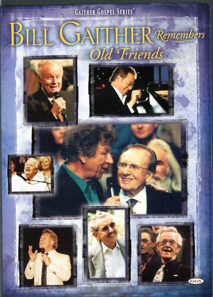 Bill Gaither Remembers Old Friends - 6863