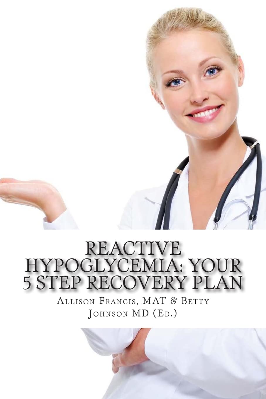 Reactive Hypoglycemia: Your 5 Step Recovery Plan - 7514