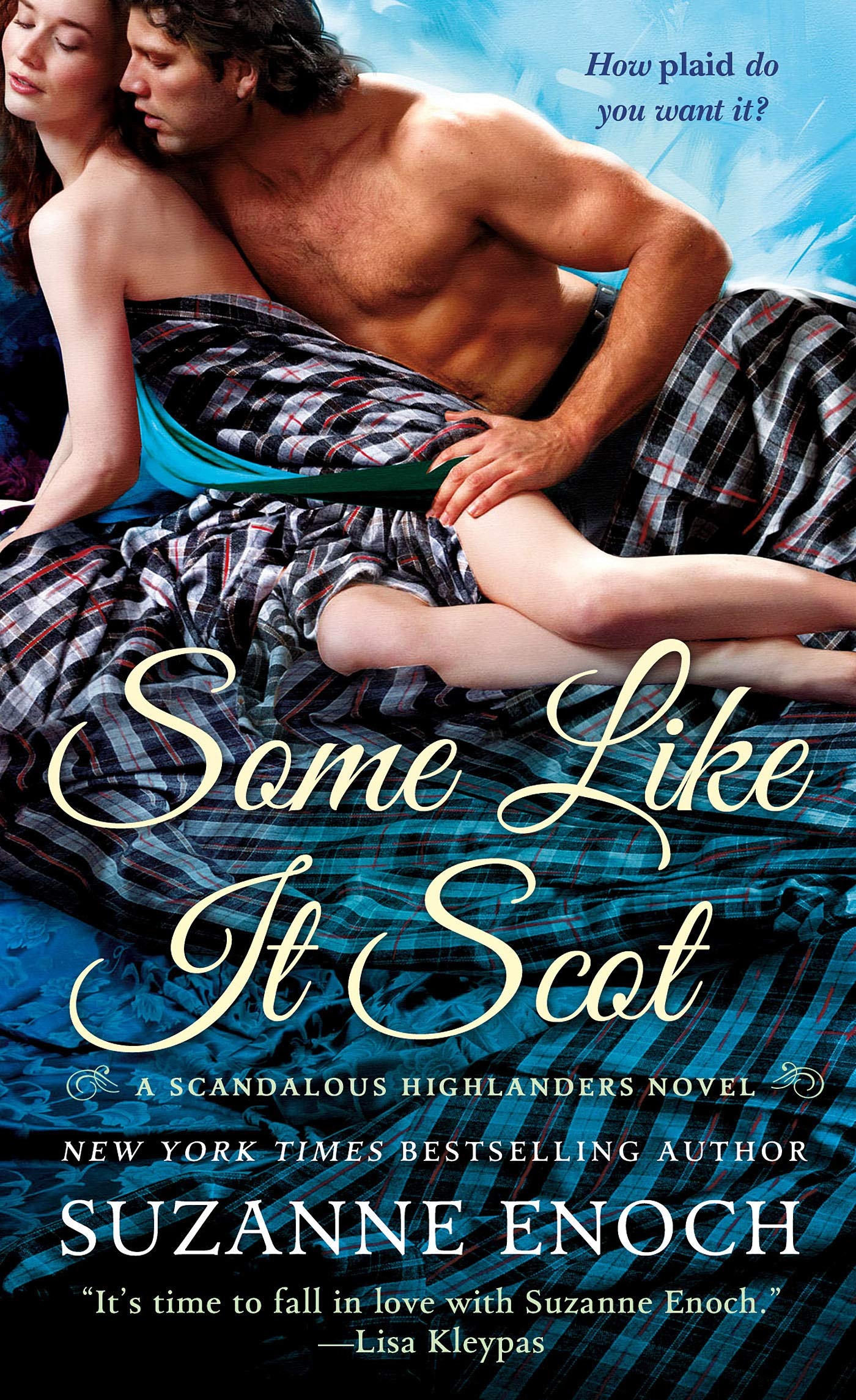 Some Like It Scot (Scandalous Highlanders, 4) - 8907