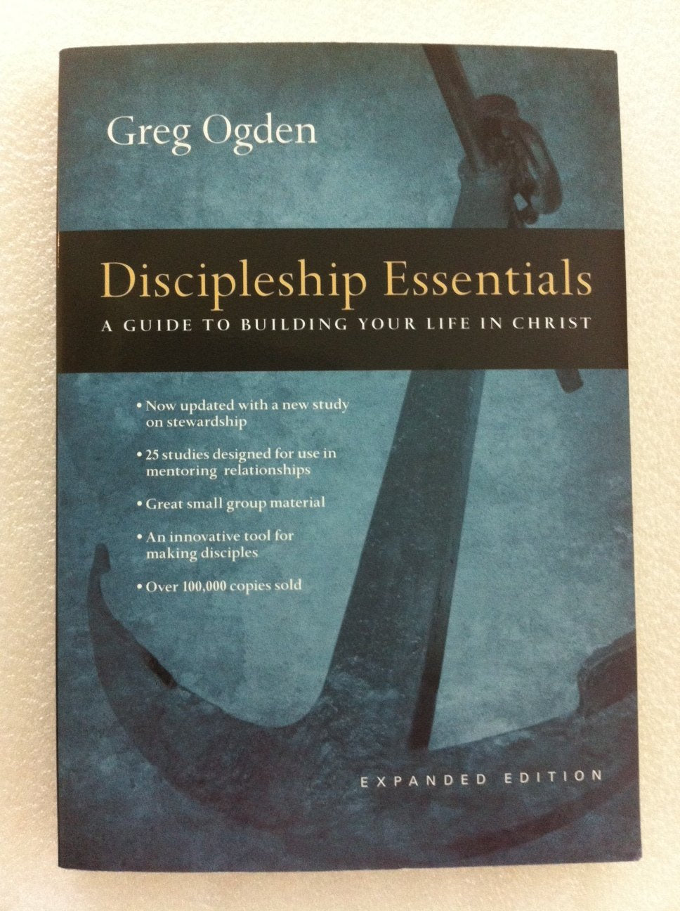 Discipleship Essentials: A Guide to Building Your Life in Christ - 9998