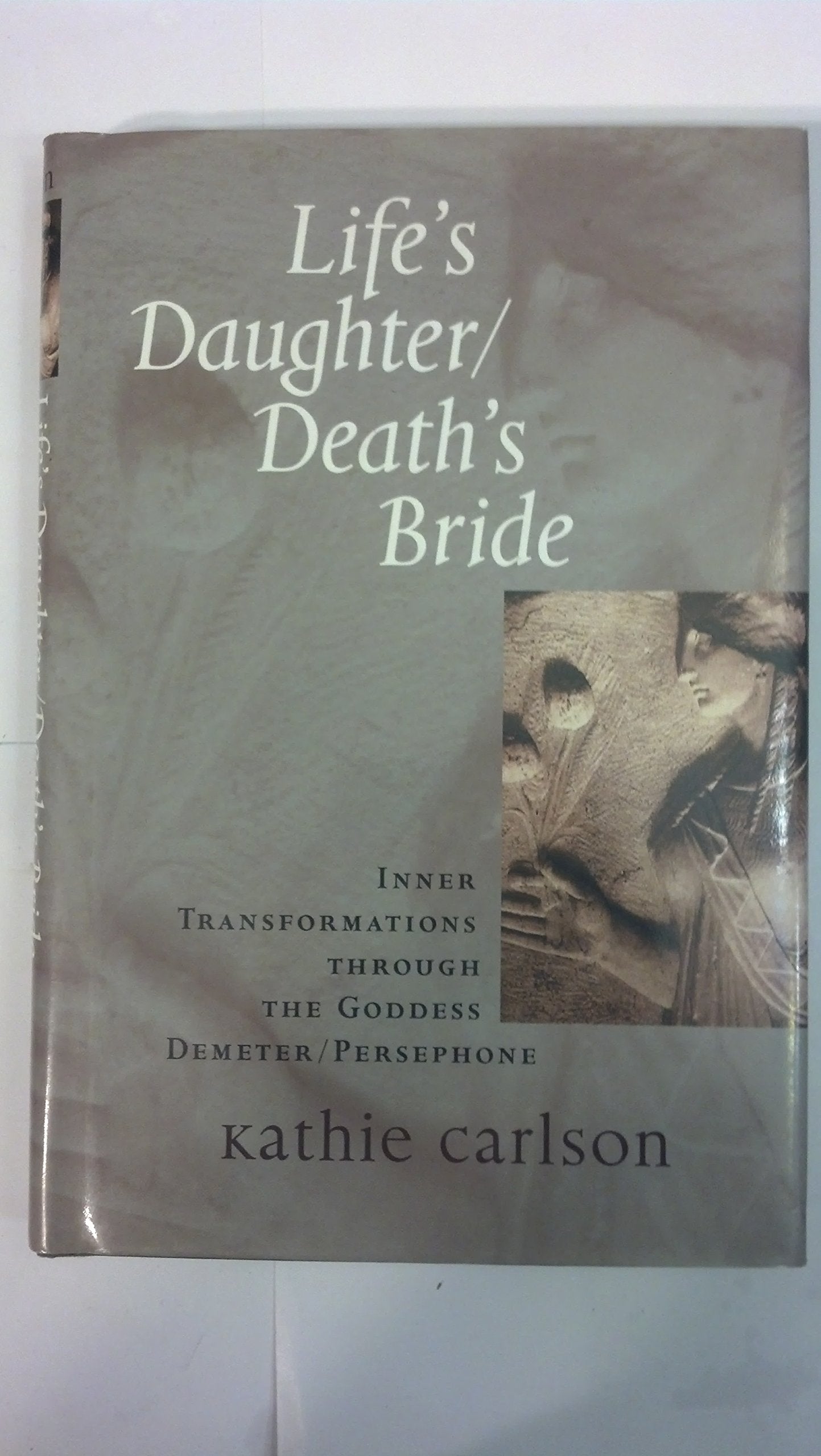 Life's Daughter/Death's Bride - 4338