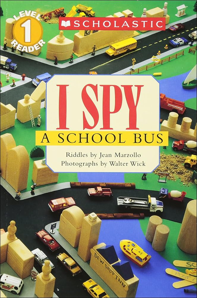 I Spy a School Bus: Level 1 (I Spy (Library)) - 4608